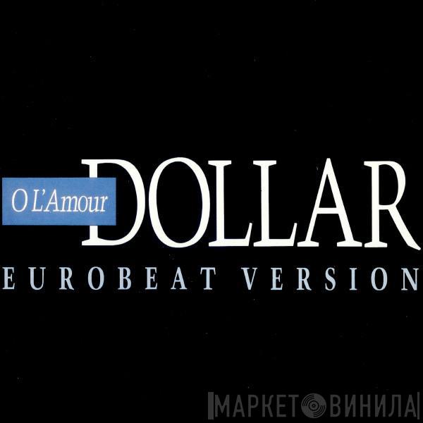  Dollar  - O L'Amour (Eurobeat Version)