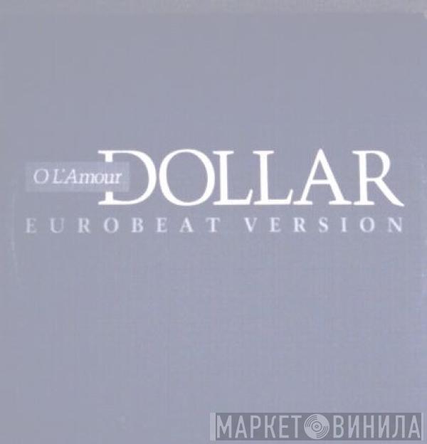 Dollar - O L'Amour (Eurobeat Version)