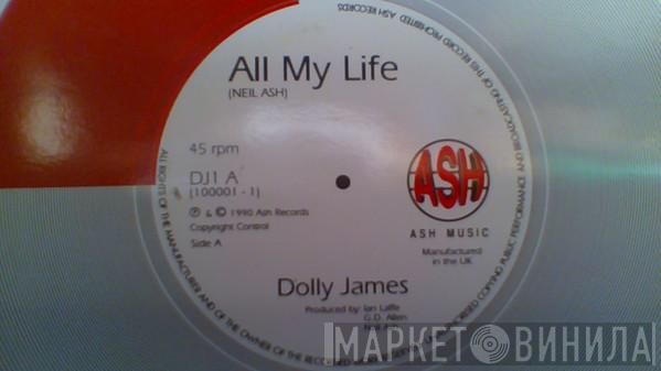 Dolly James - All My Life / Hold Me True