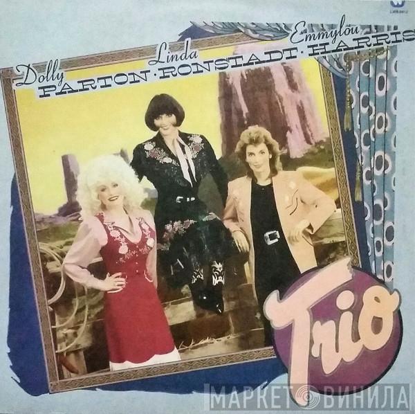 , Dolly Parton & Linda Ronstadt  Emmylou Harris  - Trio
