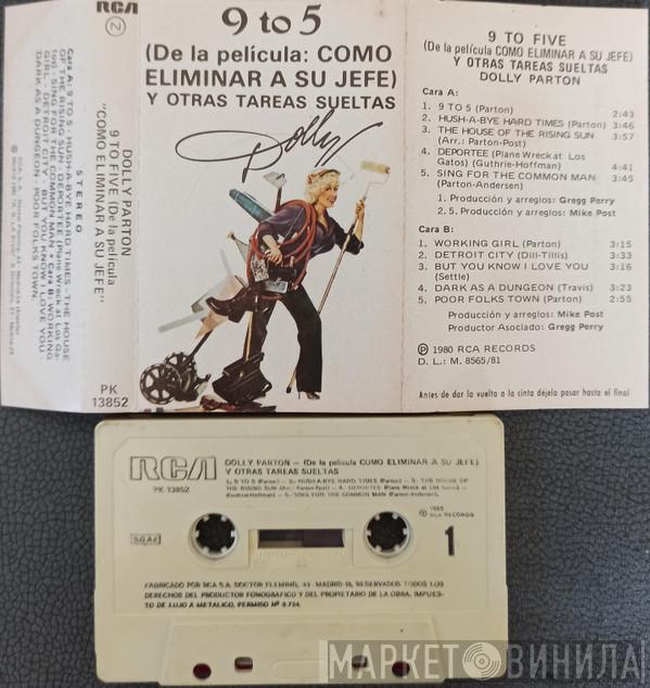  Dolly Parton  - 9 To 5 (De la Pelicula: COMO ELIMINAR A SU JEFE) y Otras Tareas Sueltas