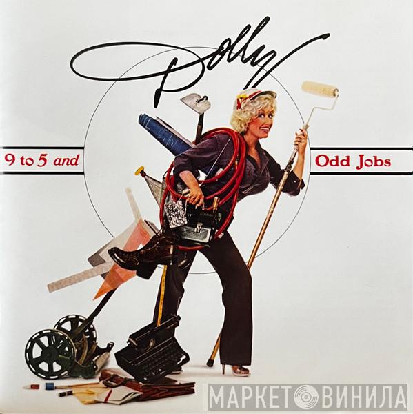  Dolly Parton  - 9 To 5 And Odd Jobs