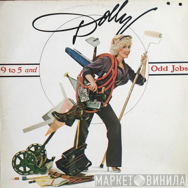  Dolly Parton  - 9 To 5 And Odd Jobs