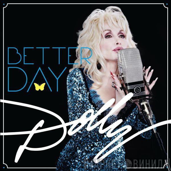  Dolly Parton  - Better Day