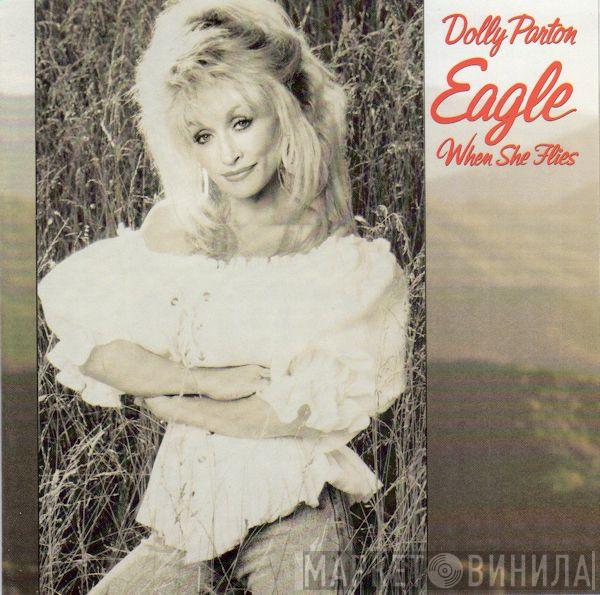 Dolly Parton - Eagle When She Flies