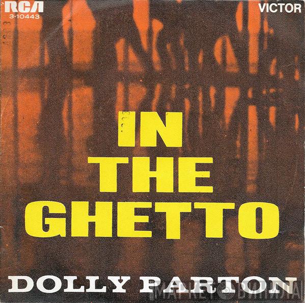  Dolly Parton  - In The Ghetto