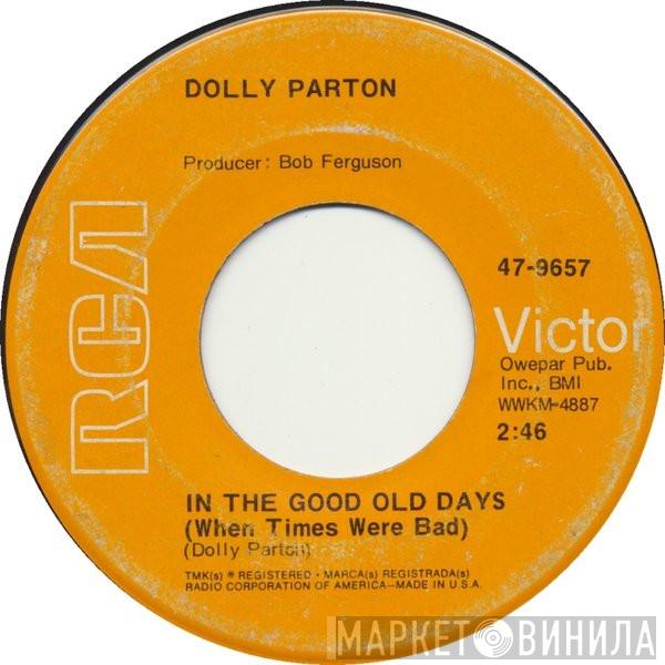  Dolly Parton  - In The Good Old Days (When Times Were Bad)
