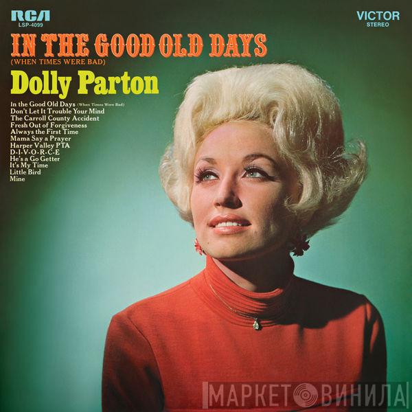  Dolly Parton  - In The Good Old Days (When Times Were Bad)