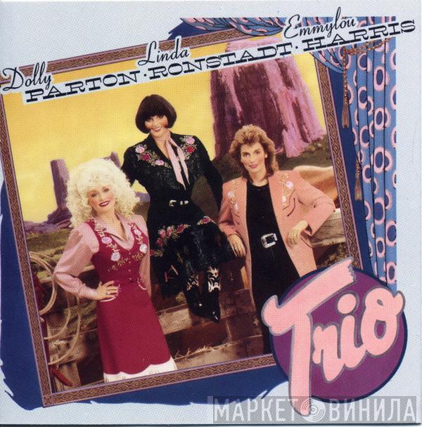 Dolly Parton, Linda Ronstadt, Emmylou Harris - Trio