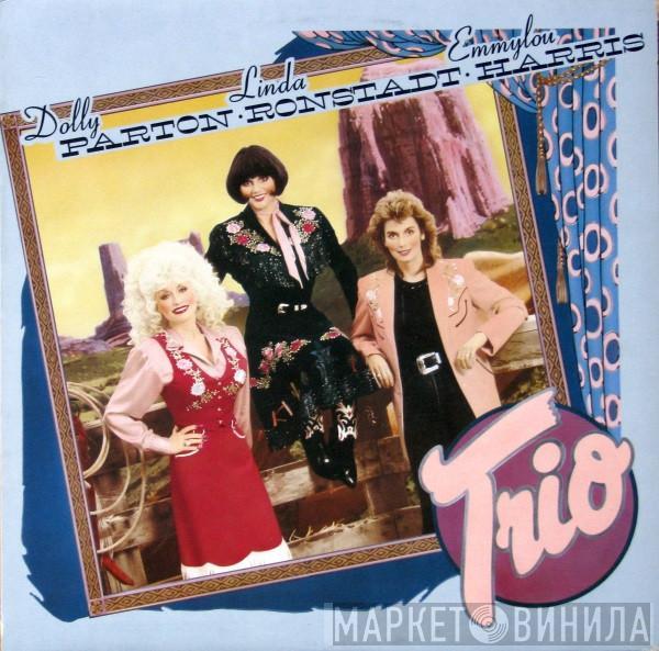 Dolly Parton, Linda Ronstadt, Emmylou Harris - Trio
