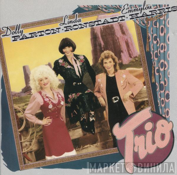 Dolly Parton, Linda Ronstadt, Emmylou Harris - Trio