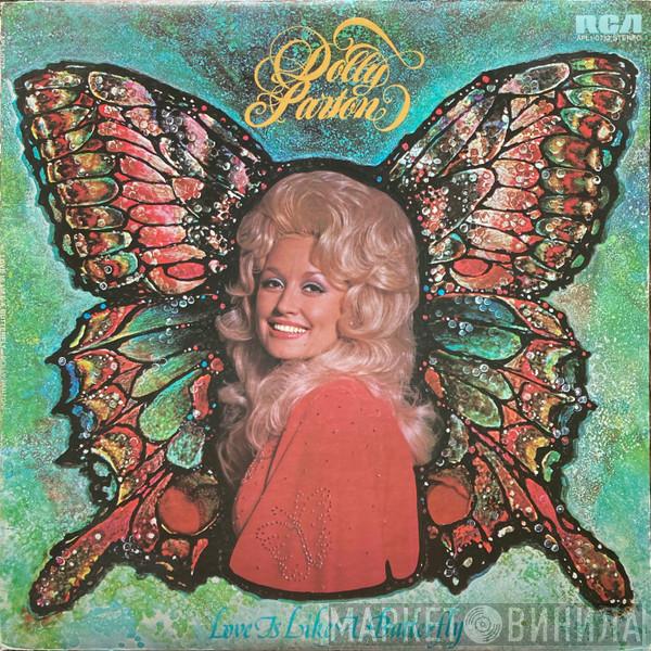  Dolly Parton  - Love Is Like A Butterfly