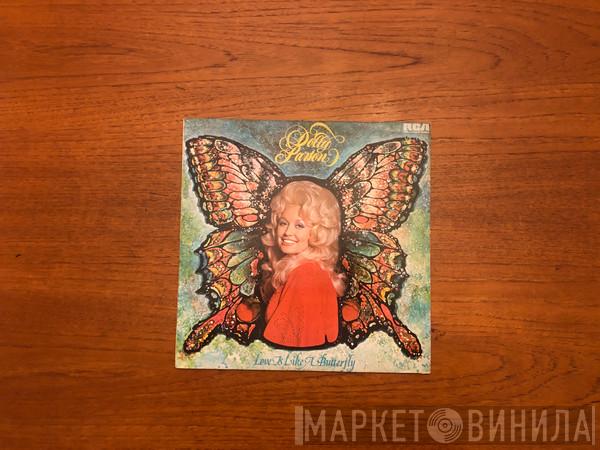  Dolly Parton  - Love Is Like A Butterfly