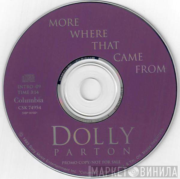  Dolly Parton  - More Where That Came From