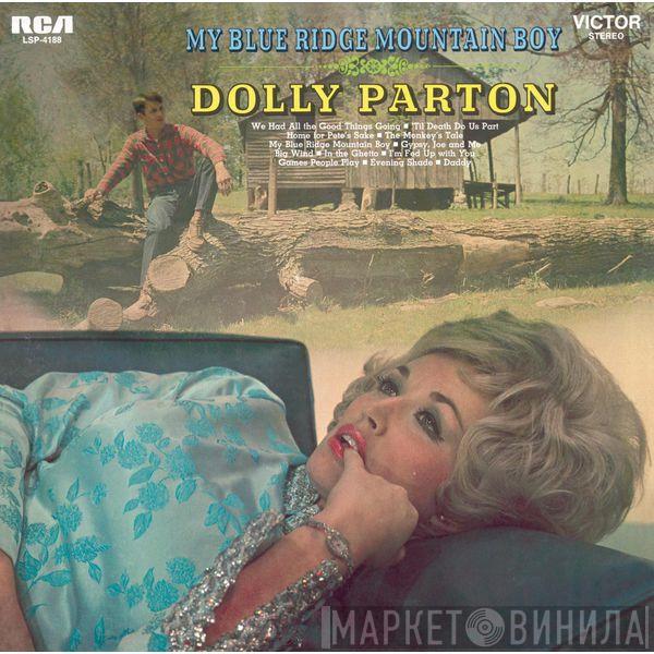  Dolly Parton  - My Blue Ridge Mountain Boy
