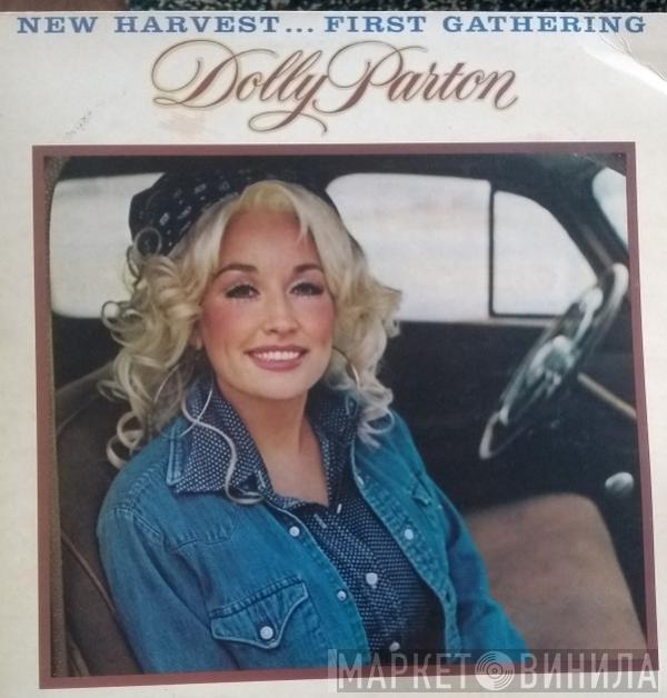 Dolly Parton - New Harvest ... First Gathering