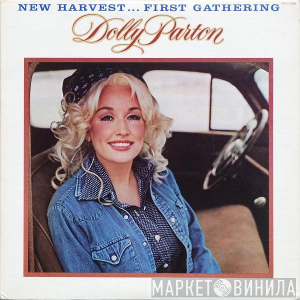  Dolly Parton  - New Harvest ... First Gathering