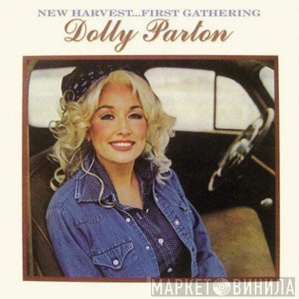  Dolly Parton  - New Harvest ... First Gathering