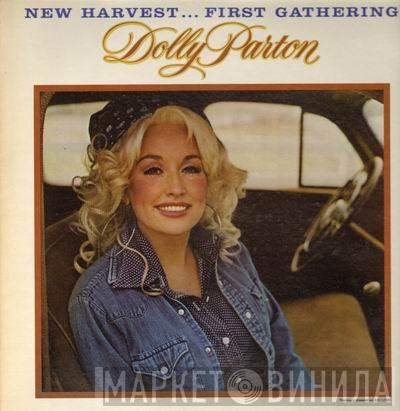 Dolly Parton - New Harvest ... First Gathering