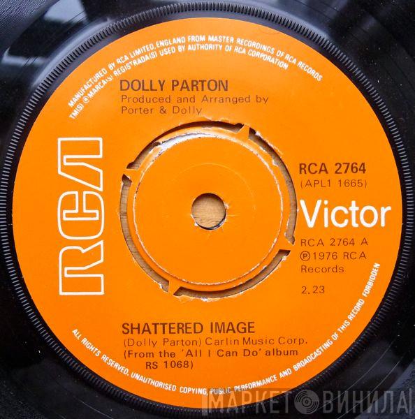  Dolly Parton  - Shattered Image