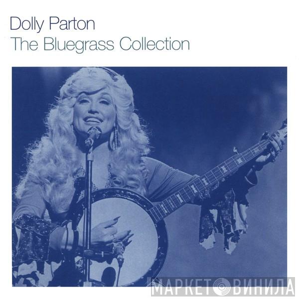 Dolly Parton - The Bluegrass Collection