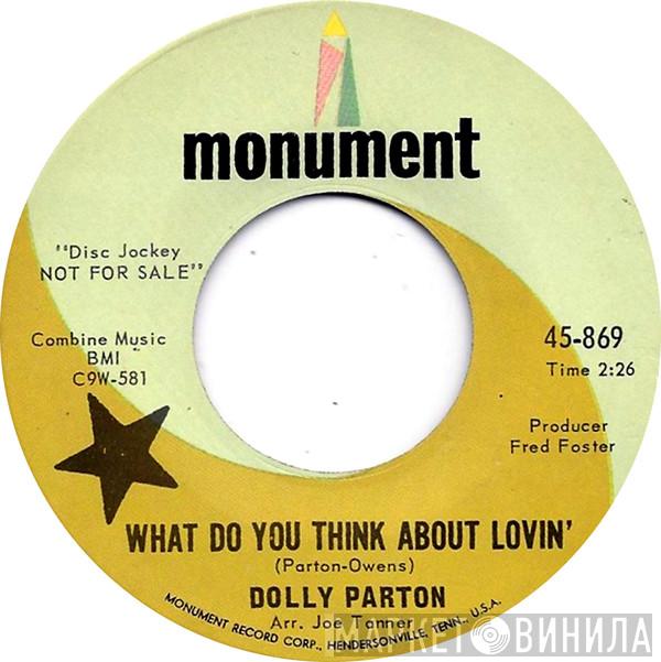  Dolly Parton  - What Do You Think About Lovin'