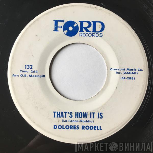 Dolores Rodell - That's How It Is / Go For Broke