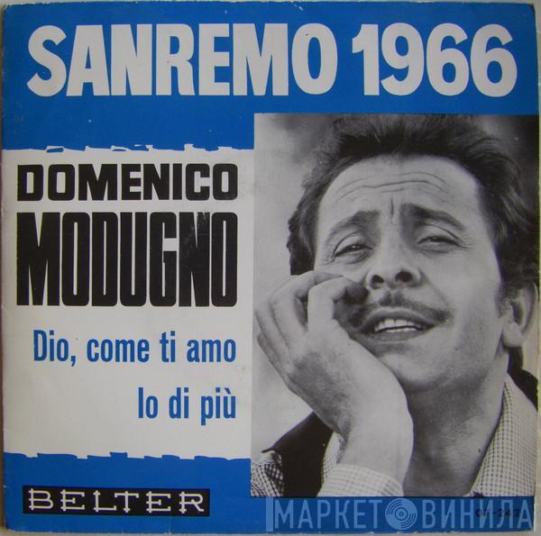 Domenico Modugno - Dio, Come Ti Amo / Io Di Più
