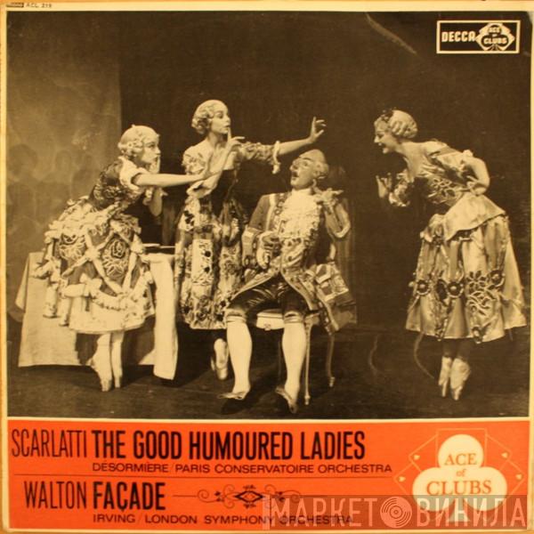 Domenico Scarlatti, Sir William Walton - The Good Humoured Ladies / Façade