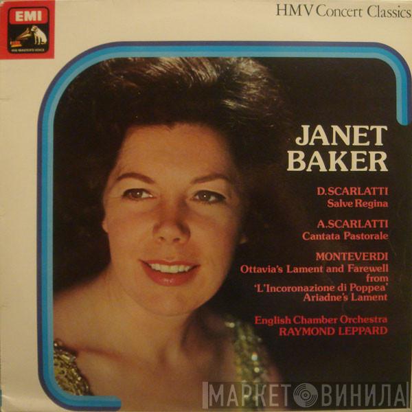 , Domenico Scarlatti , Alessandro Scarlatti , Claudio Monteverdi , English Chamber Orchestra , Janet Baker  Raymond Leppard  - Janet Baker Sings