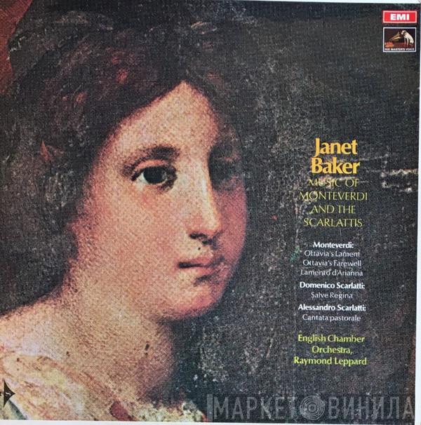 , Domenico Scarlatti , Alessandro Scarlatti , Claudio Monteverdi , English Chamber Orchestra , Janet Baker  Raymond Leppard  - Music Of Monteverdi And The Scarlattis
