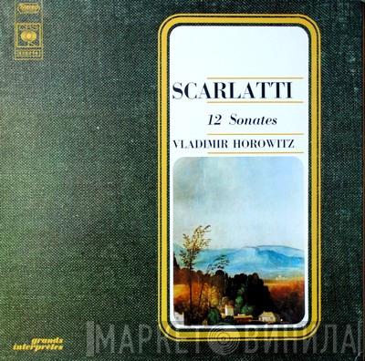 Domenico Scarlatti, Vladimir Horowitz - 12 Sonates