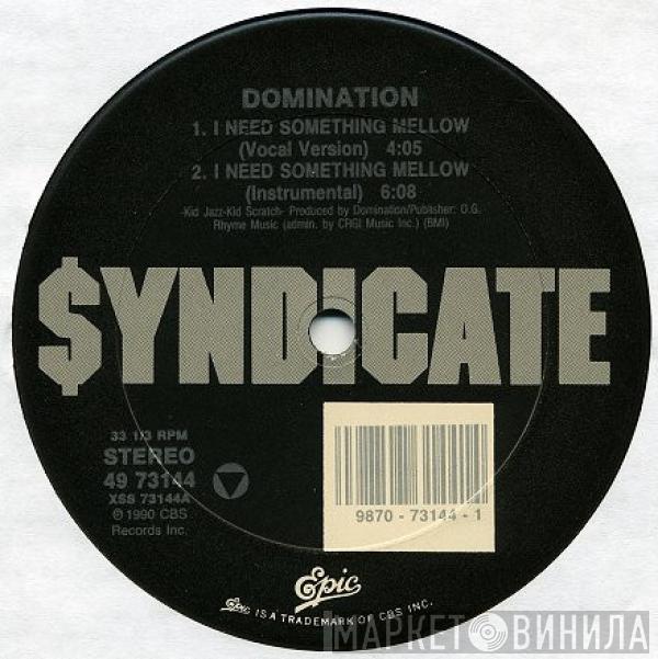 Domination  - I Need Something Mellow