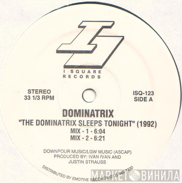  Dominatrix  - The Dominatrix Sleeps Tonight (1992)