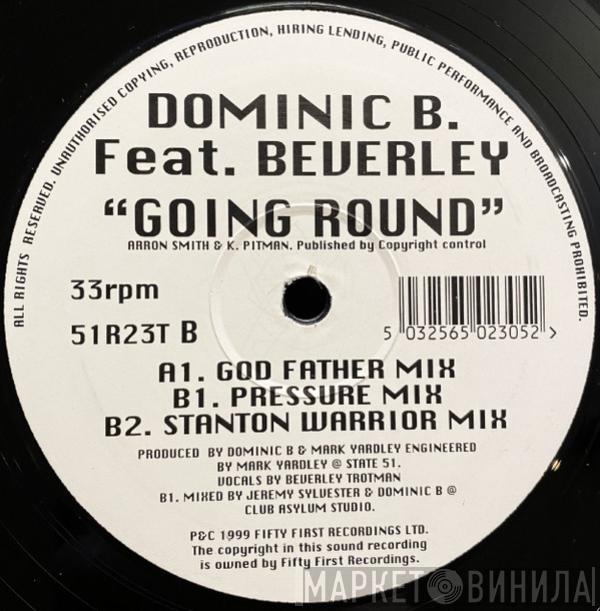Dominic B, Beverley Trotman - Going Round