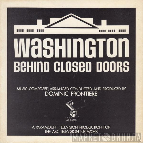 Dominic Frontiere - Washington: Behind Closed Doors (Main Theme)