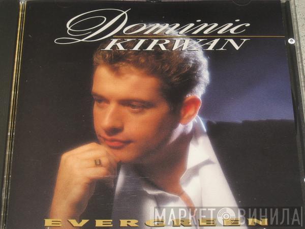 Dominic Kirwan - Evergreen