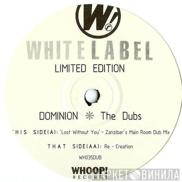 Dominion - The Dubs