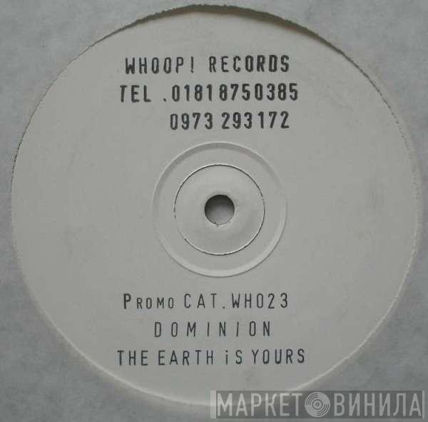 Dominion - The Earth Is Yours