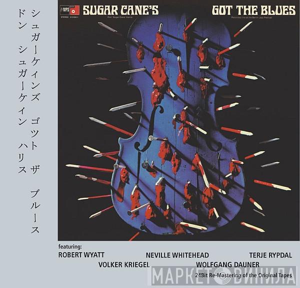 Don "Sugarcane" Harris - Sugar Cane's Got The Blues