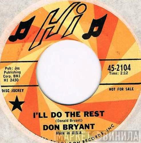 Don Bryant - I'll Do The Rest / The Glory Of Love