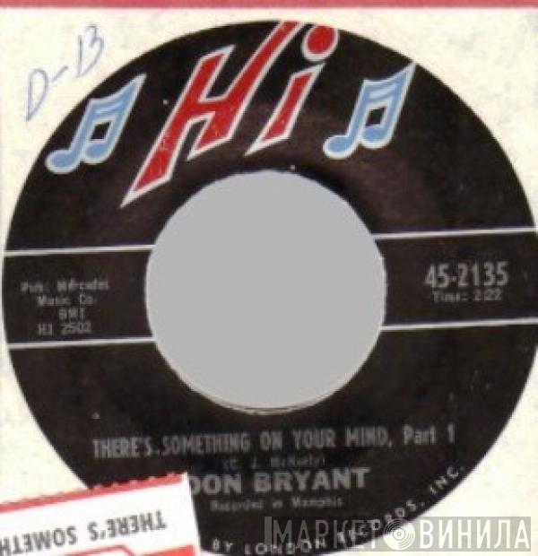 Don Bryant - There's Something On Your Mind