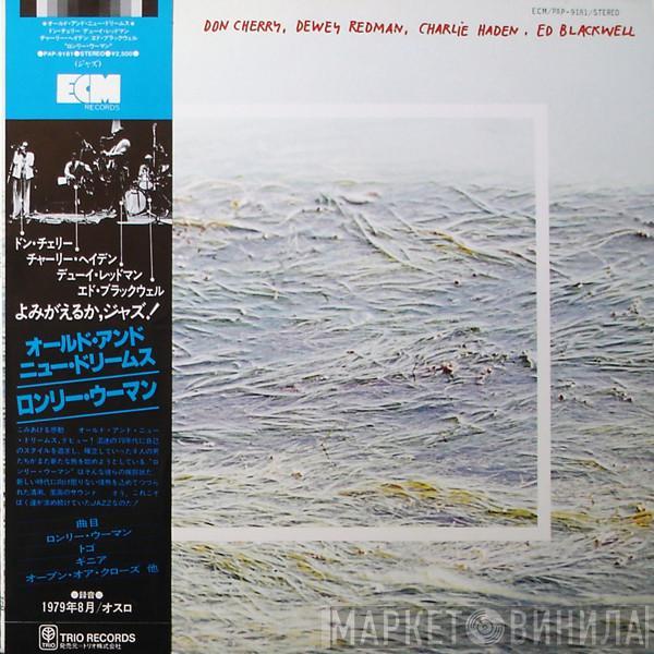 , Don Cherry , Dewey Redman , Charlie Haden  Ed Blackwell  - Old And New Dreams