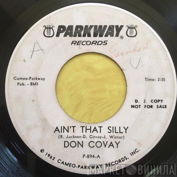  Don Covay  - Ain't That Silly / Turn It On