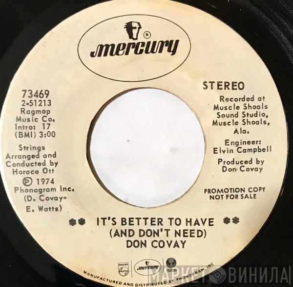  Don Covay  - It's Better To Have (And Don't Need) / Leave Him - Part I