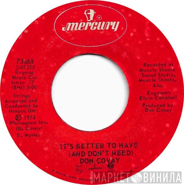  Don Covay  - It's Better To Have (And Don't Need) / Leave Him - Part I