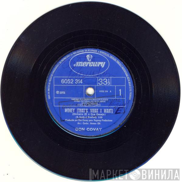  Don Covay  - Money (That's What I Want) / I Was Checkin' Out She Was Checkin' In