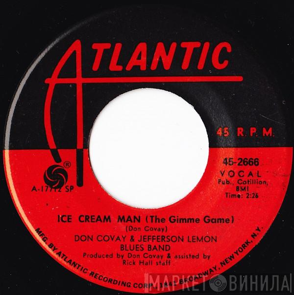 Don Covay And The Jefferson Lemon Blues Band - Ice Cream Man (The Gimme Game)