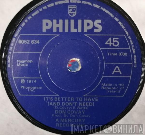  Don Covay  - It's Better To Have (And Don't Need)