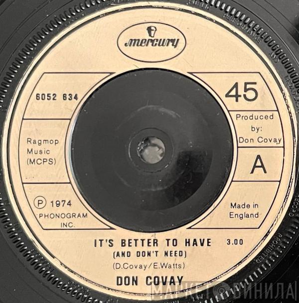 Don Covay - It's Better To Have (And Don't Need)